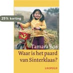 Waar Is Het Paard Van Sinterklaas 9789025851866 Tjalling Bos, Verzenden, Gelezen, Tjalling Bos