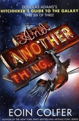 And Another Thing... 9781401310080 Eoin Colfer, Verzenden, Gelezen, Eoin Colfer