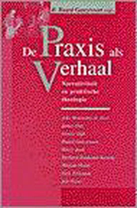 PRAXIS ALS VERHAAL DR 1 9789043500142 R. Ruard Ganzevoort, Livres, Religion & Théologie, Envoi