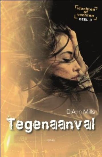 Tegenaanval / Vluchten of vechten / 3 9789029707510, Verzenden, DiAnn Mills