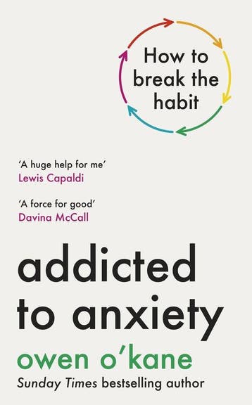 Addicted to Anxiety 9780241701454 Owen OKane, Verzenden, Owen O'Kane
