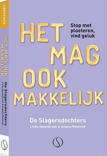 Het mag ook makkelijk 9789493228634 De Slagersdochters, Boeken, Verzenden, Gelezen, De Slagersdochters