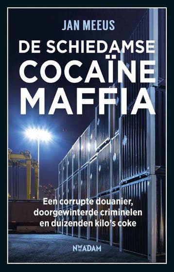 De Schiedamse cocaïnemaffia 9789046822340 Jan Meeus, Verzenden, Gelezen, Jan Meeus
