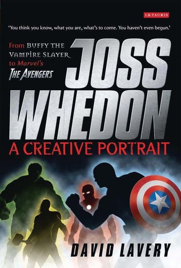 Joss Whedon, A Creative Portrait 9781848850309 David Lavery, Verzenden, Gelezen, David Lavery
