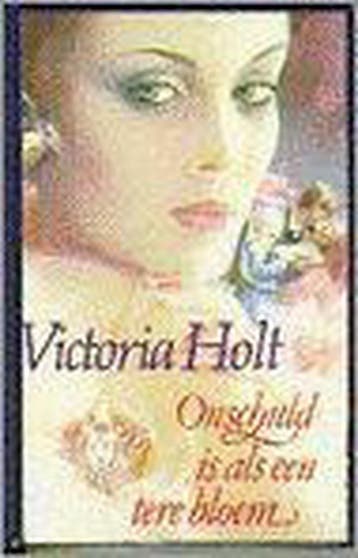 Onschuld is als een tere bloem 9789026971709 Victoria Holt, Boeken, Verzenden, Gelezen, Victoria Holt