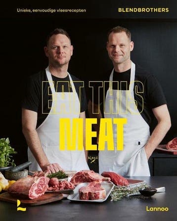 Eat this meat / Eat this 9789401497244 Blendbrothers, Verzenden, Zo goed als nieuw, Blendbrothers
