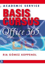 Basiscursus Office 365 9789012584975 Ria Gomez Koppenol, Boeken, Informatica en Computer, Verzenden, Gelezen, Ria Gomez Koppenol
