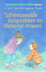 Schreeuwende slaapzakken en stiekeme stropers / De kinderen, Verzenden, Gelezen, Carry Slee