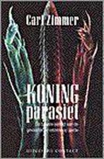 Koning parasiet 9789025413972 C. Zimmer, Verzenden, Gelezen, C. Zimmer