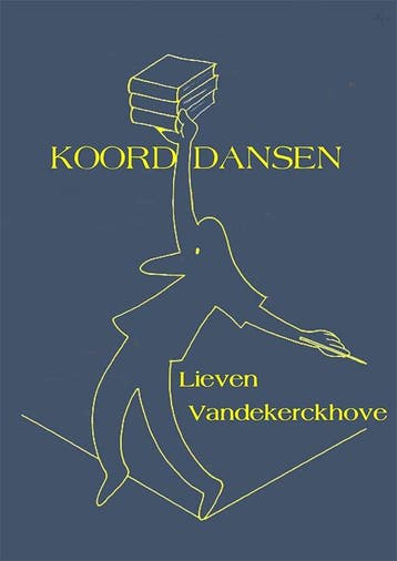 Koorddansen 9789492519757 Lieven Vandekerckhove, Verzenden, Zo goed als nieuw, Lieven Vandekerckhove