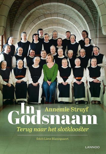 In godsnaam 9789401405096 Annemie Struyf, Verzenden, Zo goed als nieuw, Annemie Struyf