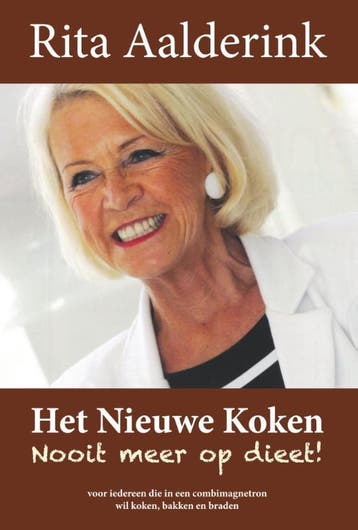 Het nieuwe koken, nooit meer op dieet 9789087595302, Verzenden, Zo goed als nieuw, Rita Aalderink