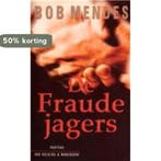 FRAUDEJAGERS 9789060914267 Bob Mendes, Boeken, Verzenden, Gelezen, Bob Mendes