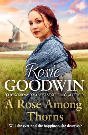 A Rose Among Thorns 9781472293374 Rosie Goodwin, Verzenden, Gelezen, Rosie Goodwin