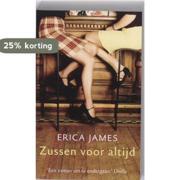 Zussen voor altijd 9789032511388 Erica James, Verzenden, Erica James