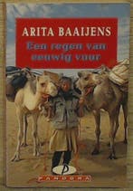 Een regen van eeuwig vuur / Pandora 9789025456351, Boeken, Verzenden, Gelezen, A. Baaijens