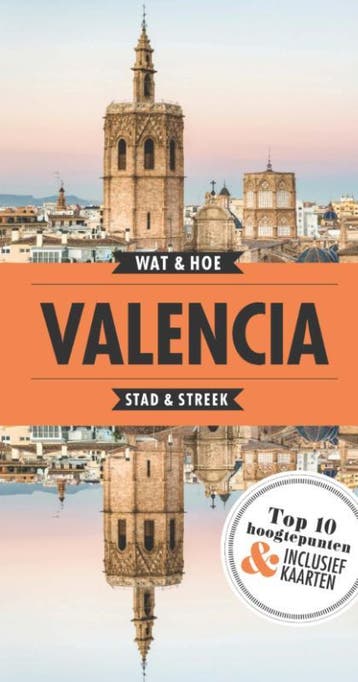 Valencia / Wat & Hoe reisgids 9789021568577, Boeken, Verzenden, Gelezen, Wat & Hoe Stad & Streek