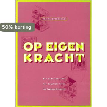 OP EIGEN KRACHT DR 1 9789066651920 F.C.P.P. Spierings, Verzenden, F.C.P.P. Spierings