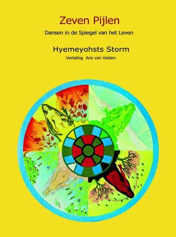 Zeven Pijlen 9789490748500 Hyemeyohsts Storm, Verzenden, Hyemeyohsts Storm