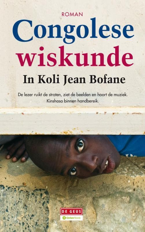 Congolese wiskunde 9789044516173 In Koli Jean Bofane, Boeken, Romans, Gelezen, Verzenden