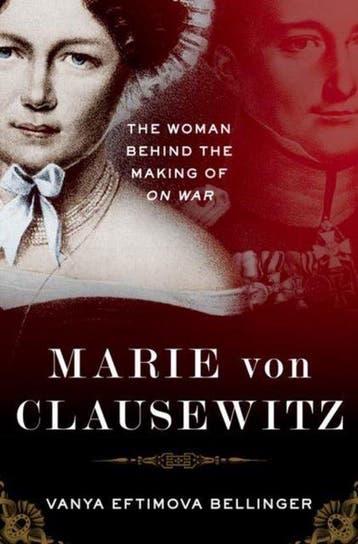 Marie Von Clausewitz Woman Behind 9780190225438, Verzenden, Vanya Bellinger