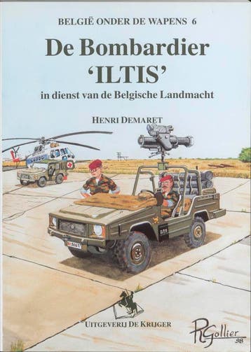 De Bombardier ILTIS in dienst van de Belgische Landmacht /, Verzenden, H. Demaret