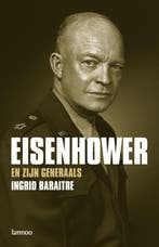 Eisenhower en zijn generaals 9789020978209 I. Baraitre, Boeken, Verzenden, Gelezen, I. Baraitre