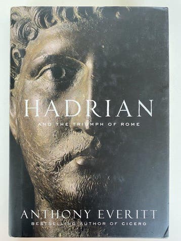 Hadrian And The Triumph Of Rome 9781400066629, Boeken, Verzenden, Zo goed als nieuw, Anthony Everitt