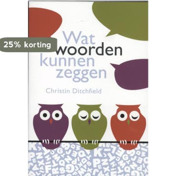 WAT WOORDEN KUNNEN ZEGGEN 9789063536459 Christin Ditchfield, Verzenden, Zo goed als nieuw, Christin Ditchfield