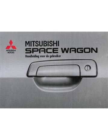 1999 MITSUBISHI SPACE WAGON INSTRUCTIEBOEKJE NEDERLANDS