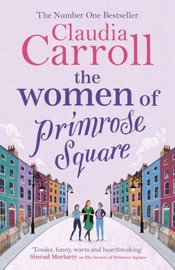 The Women of Primrose Square 9781785767760 Claudia Carroll, Verzenden, Zo goed als nieuw, Claudia Carroll