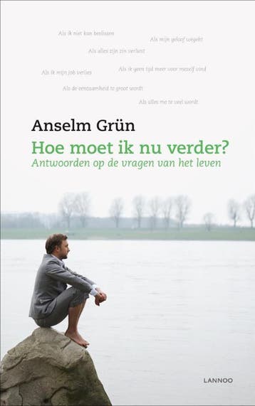 Hoe moet ik nu verder? 9789020987669 Anselm Grün, Verzenden, Anselm Grün