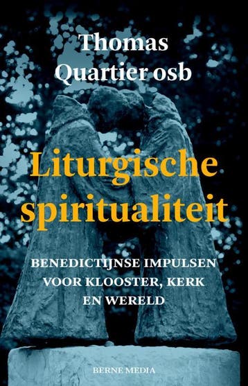 Liturgische spiritualiteit 9789089721648 Thomas Quartier, Verzenden, Thomas Quartier