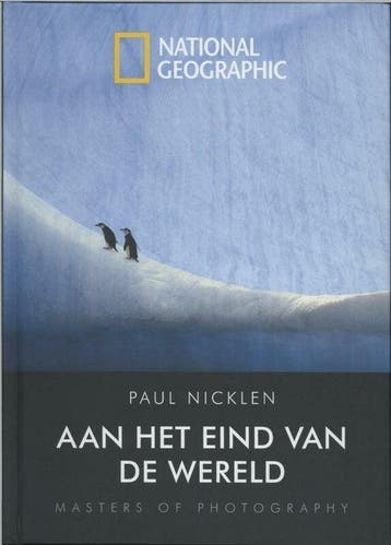 Aan het eind van de wereld - Nicklen, Boeken, Verzenden, Nieuw