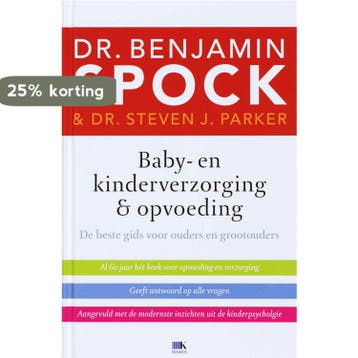 Baby- en kinderverzorging & opvoeding 9789021512594, Verzenden, Steven J. Parker