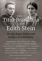 Van Titus Brandsma tot Edith Stein 9789493279018, Boeken, Godsdienst en Theologie, Verzenden, Zo goed als nieuw