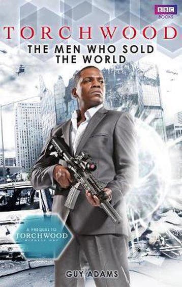 TORCHWOOD THE MEN WHO SOLD THE WORLD 9781849902854 Guy Adams, Verzenden, Guy Adams