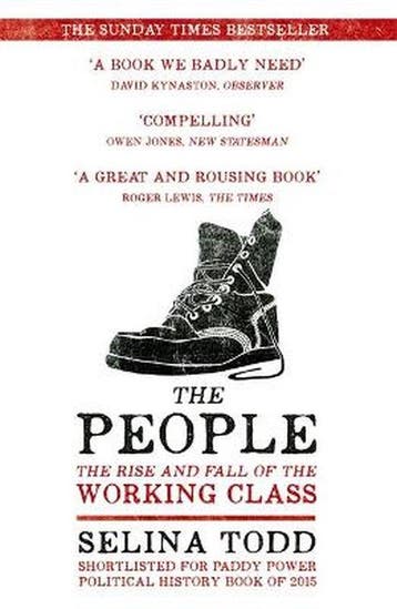 The People 9781848548824 Selina Todd, Verzenden, Gelezen, Selina Todd