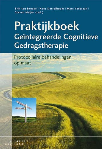 Praktijkboek geïntegreerde cognitieve gedragstherapie, Boeken, Verzenden, Gelezen, Erik ten Broeke
