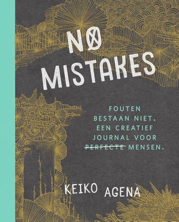 No mistakes 9789000362790 Keiko Agena, Verzenden, Keiko Agena