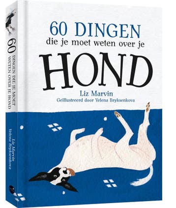 60 dingen die je moet weten over je hond (9789045328966), Verzenden, Nieuw