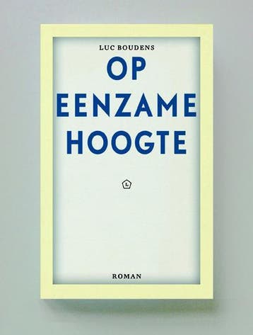 Op eenzame hoogte 9789491717130 Luc Boudens, Verzenden, Gelezen, Luc Boudens