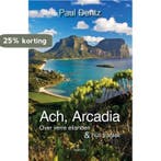 Ach, Arcadia 9789463382281 Paul Dentz, Verzenden, Paul Dentz