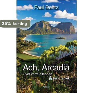 Ach, Arcadia 9789463382281 Paul Dentz, Verzenden, Gelezen, Paul Dentz