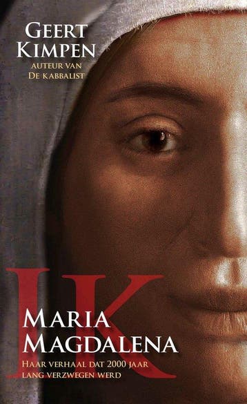 Ik, Maria Magdalena - Geert Kimpen - 9789493280649 - Paperba, Verzenden, Nieuw