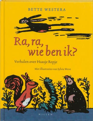 Ra, ra, wie ben ik ? 9789076766737 Bette Westera, Verzenden, Zo goed als nieuw, Bette Westera