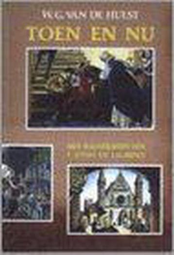 Toen en Nu 9789033107504 Hulst, Verzenden, Gelezen, Hulst