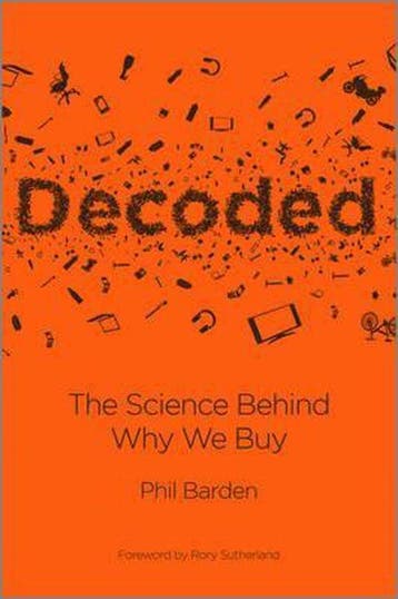 Decoded Science Behind Why We Buy 9781118345603 Phil Barden, Verzenden, Zo goed als nieuw, Phil Barden