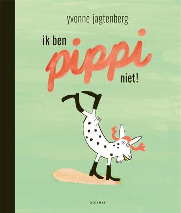 Ik ben Pippi niet! 9789025774622 Yvonne Jagtenberg, Boeken, Verzenden, Gelezen, Yvonne Jagtenberg