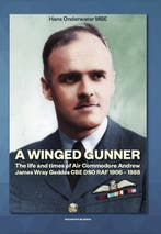 A Winged Gunner 9789083086033 Hans Onderwater, Verzenden, Nieuw, Hans Onderwater
